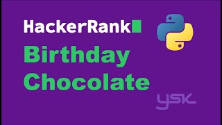 Hacker Rank | Birthday Chocolate | Solution in Python