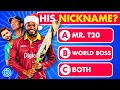 Guess The NICKNAMES of Famous Cricket Players | Cricket Quiz