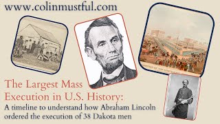 Abraham Lincoln and the Largest Mass Execution in U.S. History: A Timeline