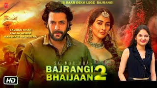 Bajrangi Bhaijaan 2 - Official Trailer | Salman Khan, Pooja Hegde Harshali Malhotra !
