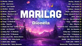 Marilag - Dionela | Best OPM Tagalog Love Songs | OPM Tagalog Top Songs 2024