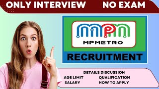 MP Metro recruitment. government job vacancy 2025