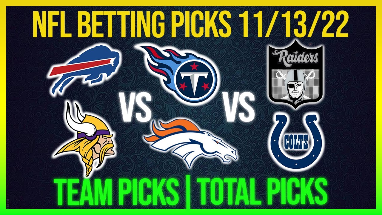 NFL Picks Today 11/13/22 NFL Predictions Today NFL Week 10 Betting Tips ...