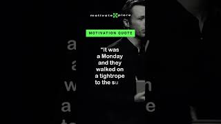 It was a Monday.–Marcus Zusak Motivational Quote #shorts #motivation #inspiration