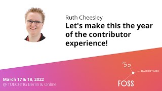 #FOSSBack: Ruth Cheesley – Let's make this the year of the contributor experience!