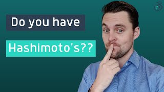 Hashimoto’s Diagnosis - How do you know if you have Hashimoto’s?