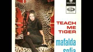 Mafalda Sofia - Teach Me Tiger (1966)