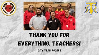 City Year Rogers Teachers Appreciation