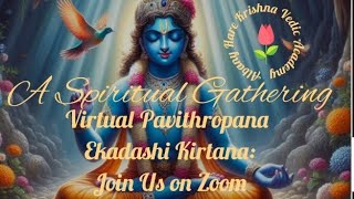 Virtual Pavithropana Ekadasi Kirtana l Albany Hare Krishna Vedic Academy 🎉🎊❤️