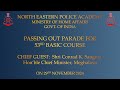 53rd  Basic Course Passing Out Parade, North Eastern Police Academy