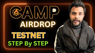 Camp Network Testnet Airdrop | Step By Step Guide