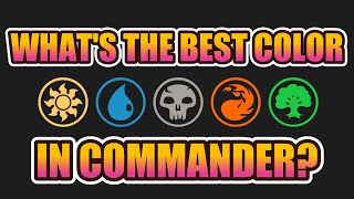 Ranking The Colors In Commander (again)