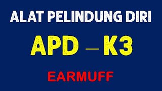 ALAT PELINDUNG DIRI (APD) K3 (Earmuff)