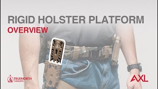 Rigid Holster Platform (RHP) - Overview (What's Different About It?)