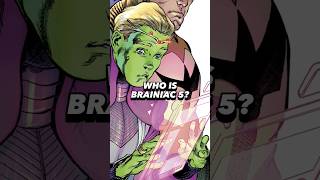 WHO IS BRAINIAC 5? #brainiac #brainiac5 #justiceleague #dc #comics #superman #shorts #foryou #fyp