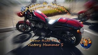 Indian & Victory Demo Rides Pt 2 / Victory Hammer S