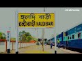 haldibari new jalpaiguri passenger special route all halts stations হলদিবাড়ি নিউ জলপাইগুড়ি