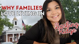 Basking Ridge, NJ: The Perfect Place to Raise a Family & Commute to NYC