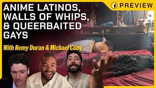 How Am I Even Going To Show This?! | #48 Patreon Preview w/ Remy Duran & Michael Cuby