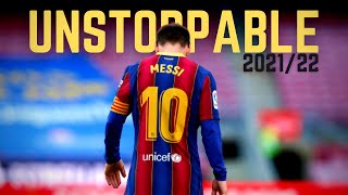 Lionel Messi ► Unstoppable-Sia • Last Season in Barcelona | 2020/21 HD