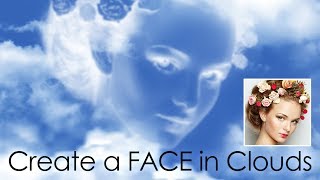 Photoshop: How to Create a Face in Clouds