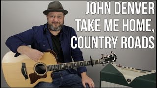 John Denver Take Me Home Country Roads Guitar Lesson