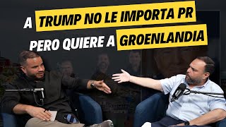 A TRUMP NO LE IMPORTA PR PERO QUIERE A GROENLANDIA