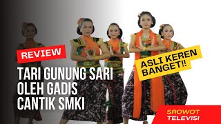 TARI GUNUNG SARI OLEH GADIS CANTIK SMKI BANYUMAS