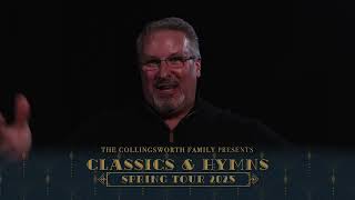 Classics \u0026 Hymns Spring 2025 | The Collingsworth Family ON TOUR!