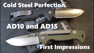 Cold Steel For the Win! AD10 and 15 First Impressions