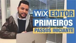 WIX EDITOR  - PRIMEIROS PASSOS INICIANTE!  COMO EDITAR TEMPLATE WIX / CRIAR SITE