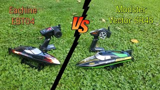 Eachine® EBT04 vs. Modster® Vector SR48