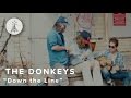 19. The Donkeys - “Down the Line” — Public Radio /\ Sessions