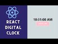 React Simple Digital Clock using React JS