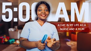 A day in my life as a nurse and a mother