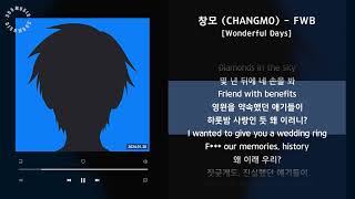 1시간 / 창모 (CHANGMO) - FWB [Wonderful Days] / 가사 Audio Lyrics