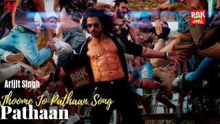 Jhoome Jo Pathaan Song (Official Video) Arijit Singh | Shahrukh Khan, Deepika | Pathan Movie Song