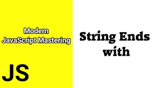 String Ends with || Javascript ES6 tutorial for beginners || Time For Code