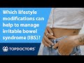 Which lifestyle modifications can help to manage irritable bowel syndrome (IBS)?