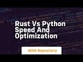 Rust vs python speed and optimization