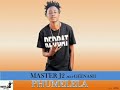 MASTER J2 FT GENESH- PHUMELELA(Official)