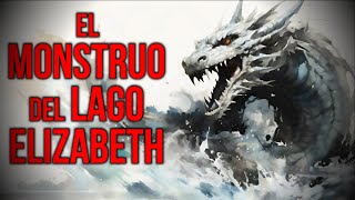 El monstruo del Lago Elizabeth - Criptozoología