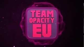 Team Opacity Promo | Edited by Opacity DVI