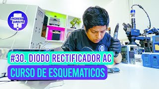 #30. Diodo rectificador - (Esquemáticos)