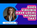 Does Virginia Have Local Income Tax? - CountyOffice.org