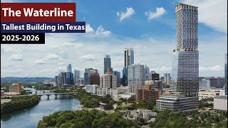 The Waterline: tallest building in Texas 2026