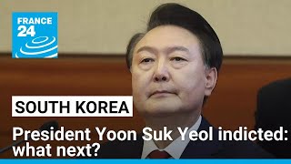 Impeached South Korean president Yoon Suk Yeol indicted: what next? • FRANCE 24 English