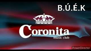 B.Ú.É.K Coronita 2023 // Dj CoroMix🔥 Újratöltve