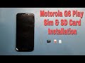 Motorola G6 Play ; How to Insert sim card and sd card in moto g6 play