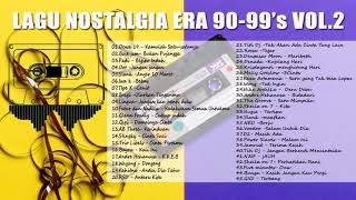 Download Lagu KUMPULAN LAGU NOSTALGIA ERA TAHUN 90 99 s Vol 2... MP3 Gratis